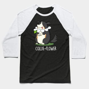 Collieflower Cute Collie Dog Pun Baseball T-Shirt